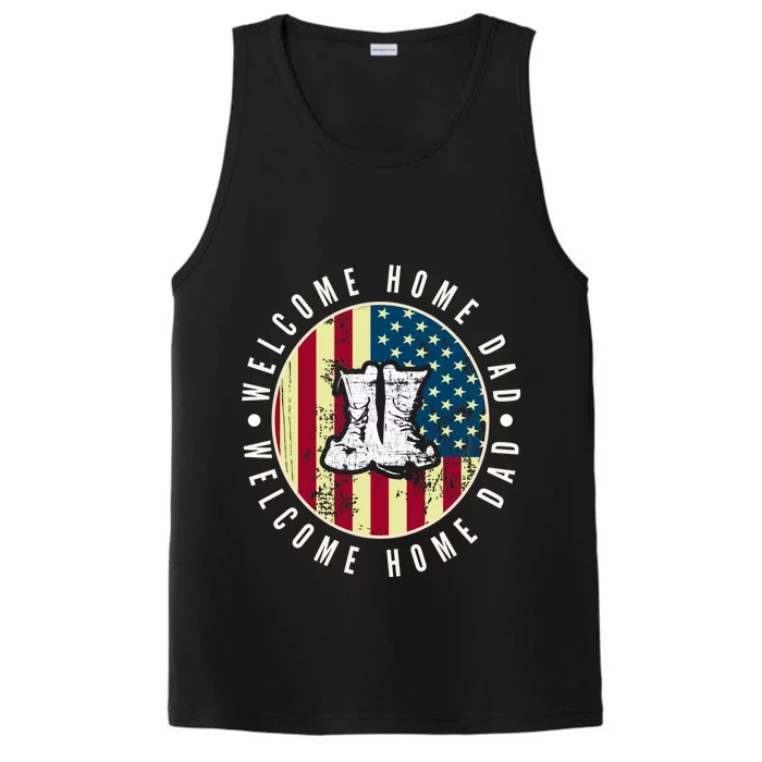 Welcome Home Daddy Soldiers Fathers Day Gift Performance Tank