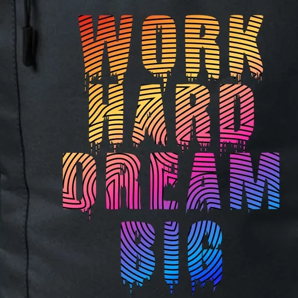 Work Hard Dream Big Inspirational Daily Commute Backpack