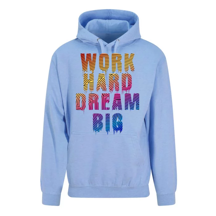 Work Hard Dream Big Unisex Surf Hoodie