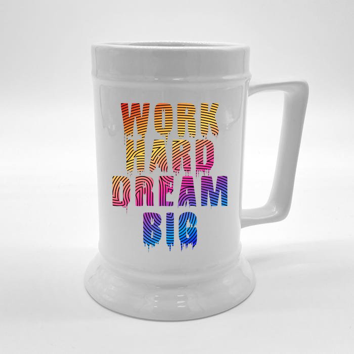 Work Hard Dream Big Front & Back Beer Stein