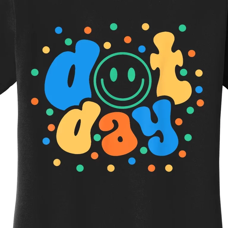 Women Happy Dot Day 2024 Teachers Students Gift Women's T-Shirt