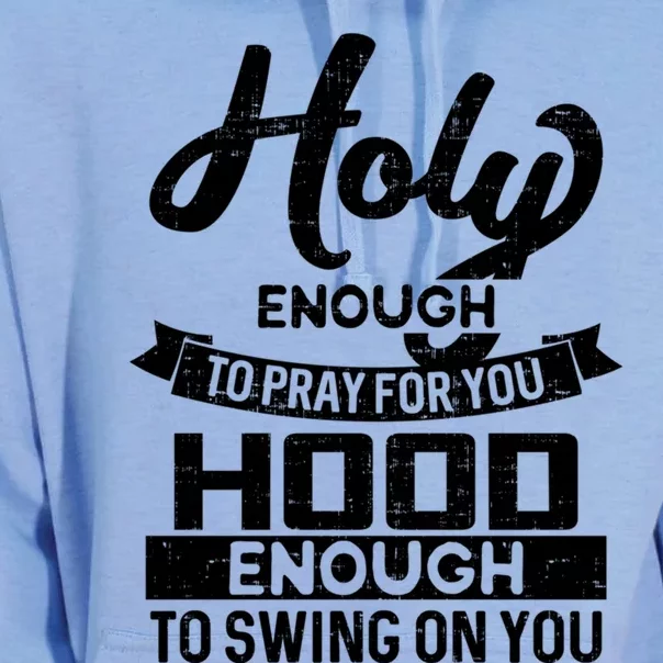 Wo Holy Enough To Pray Hood Enough To Swing Gift Meaningful Gift Unisex Surf Hoodie