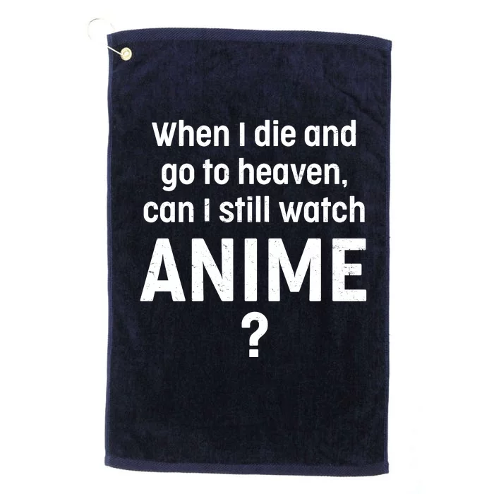 When I Die and Go to Heaven Can I Still Watch Anime? Platinum Collection Golf Towel