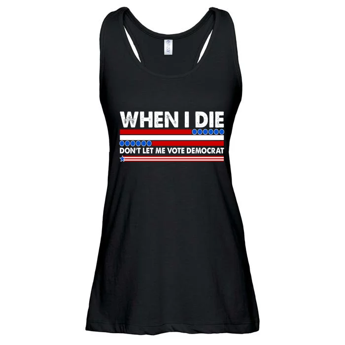 When I Die Don't Let Me Vote Democrat Ladies Essential Flowy Tank