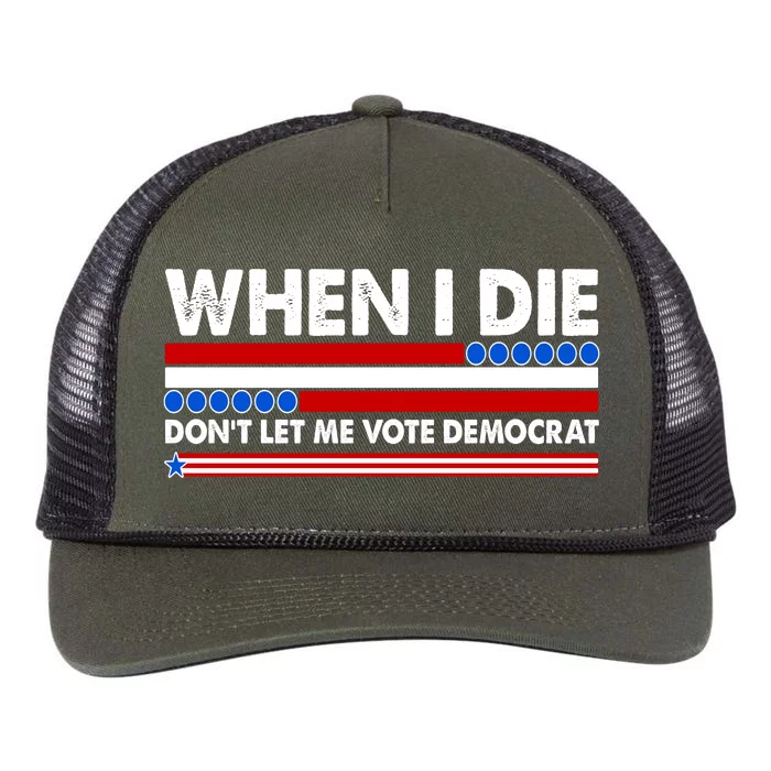 When I Die Don't Let Me Vote Democrat Retro Rope Trucker Hat Cap