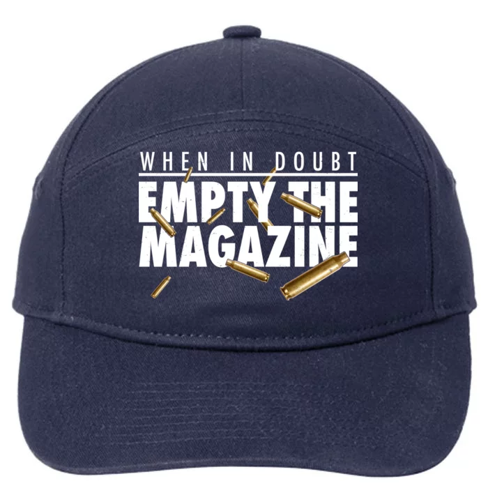 When In Doubt Empty The Magazine 7-Panel Snapback Hat