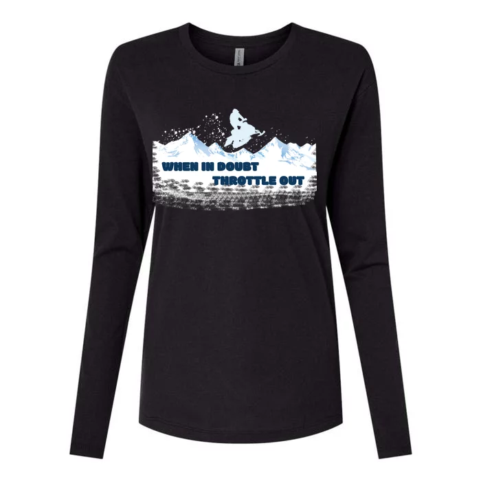 When In Doubt Throttle Out Snowmobiling Womens Cotton Relaxed Long Sleeve T-Shirt