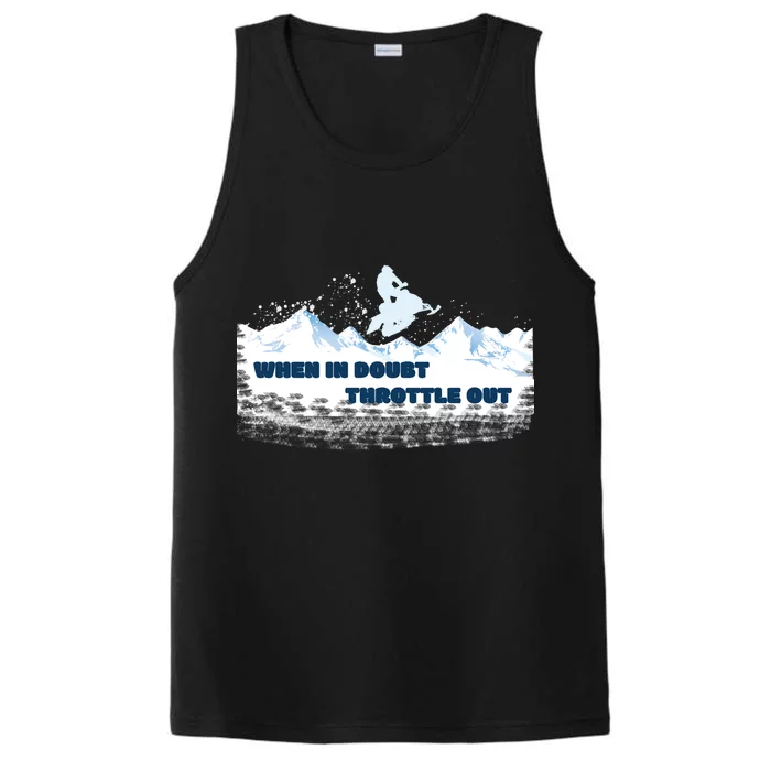 When In Doubt Throttle Out Snowmobiling Performance Tank