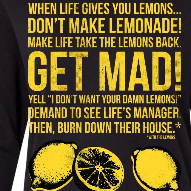 When Life Gives You Lemons Womens Cotton Relaxed Long Sleeve T-Shirt