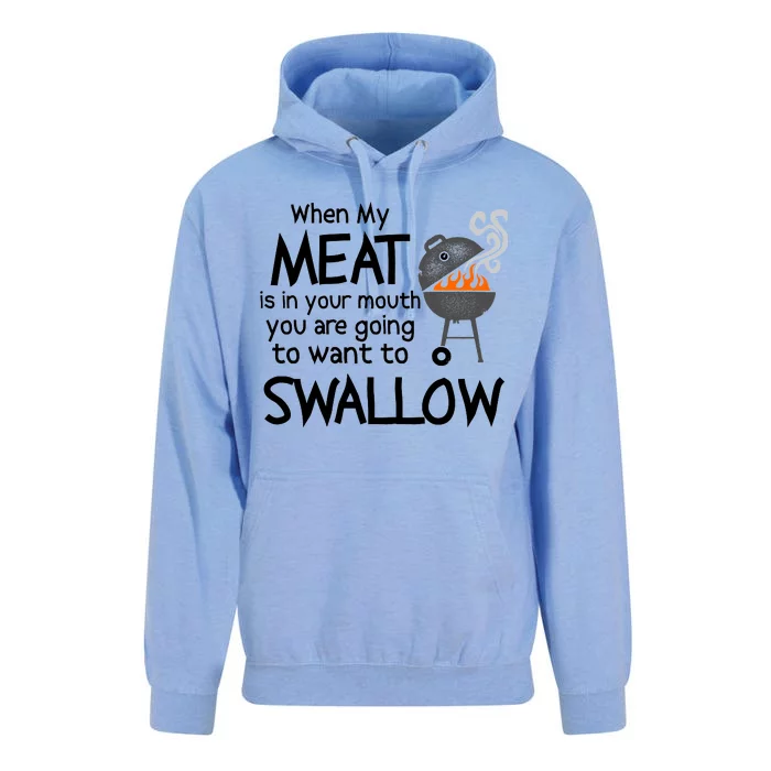 When My Meat Is In Your Mouth You Want To Swallow Unisex Surf Hoodie