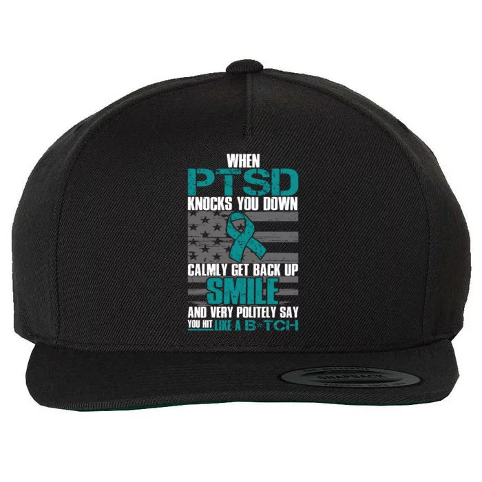 When PTSD Knock You Down Wool Snapback Cap