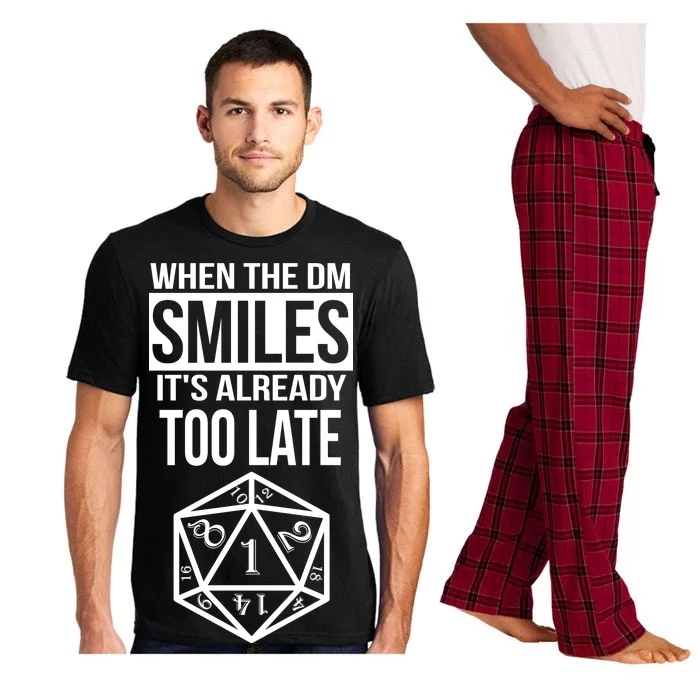 When The DM Smiles It's Already Too Late Pajama Set