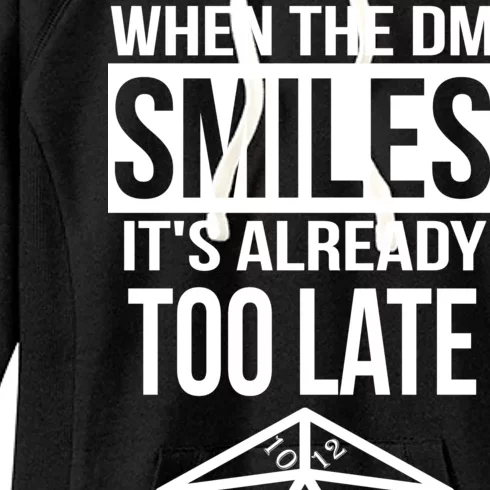 When The DM Smiles It's Already Too Late Women's Fleece Hoodie