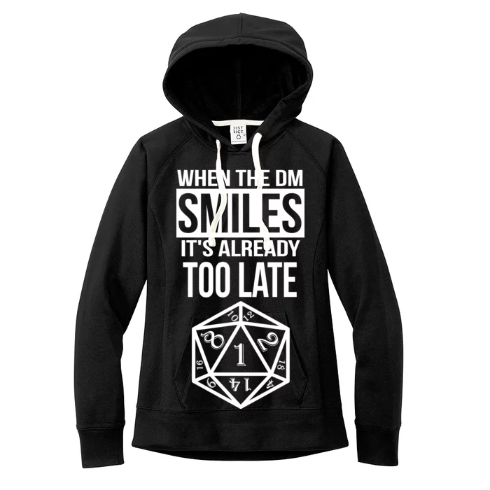 When The DM Smiles It's Already Too Late Women's Fleece Hoodie