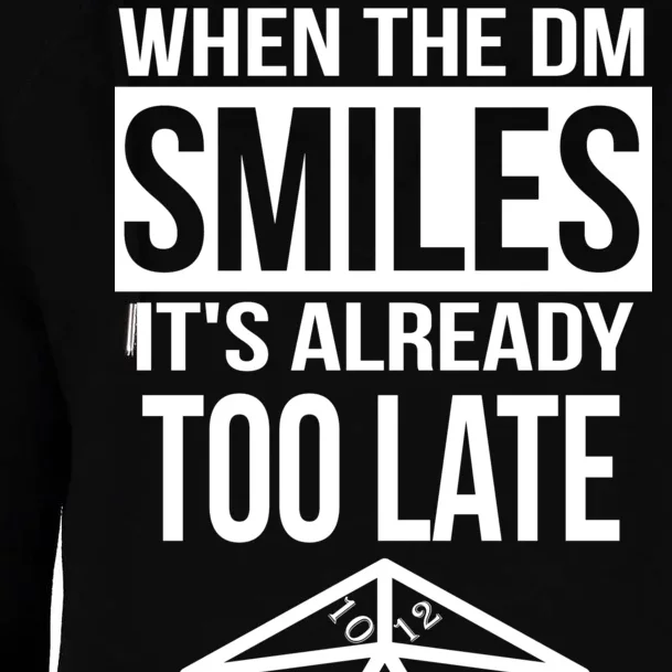 When The DM Smiles It's Already Too Late Womens Funnel Neck Pullover Hood