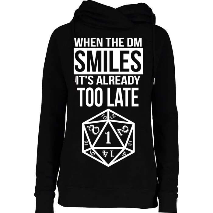 When The DM Smiles It's Already Too Late Womens Funnel Neck Pullover Hood