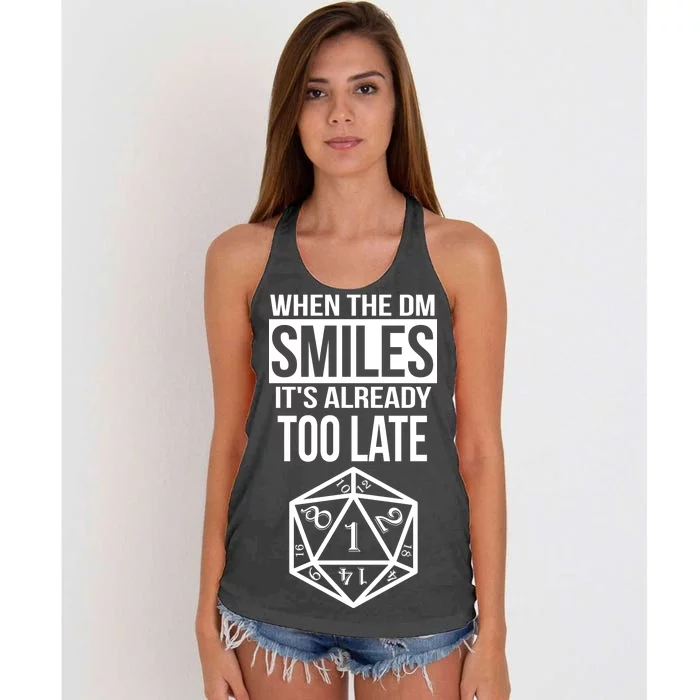 When The DM Smiles It's Already Too Late Women's Knotted Racerback Tank