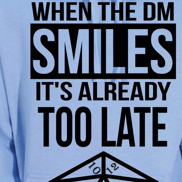 When The DM Smiles It's Already Too Late Unisex Surf Hoodie