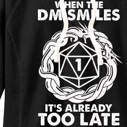 When The DM Smiles It's Already Too Late DND Women's Fleece Hoodie