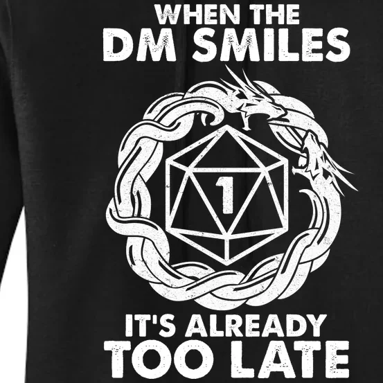 When The DM Smiles It's Already Too Late DND Women's Pullover Hoodie