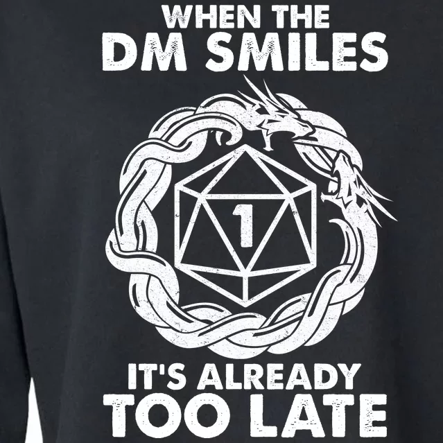 When The DM Smiles It's Already Too Late DND Cropped Pullover Crew