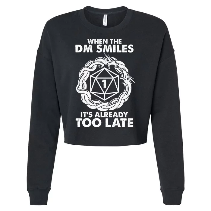 When The DM Smiles It's Already Too Late DND Cropped Pullover Crew