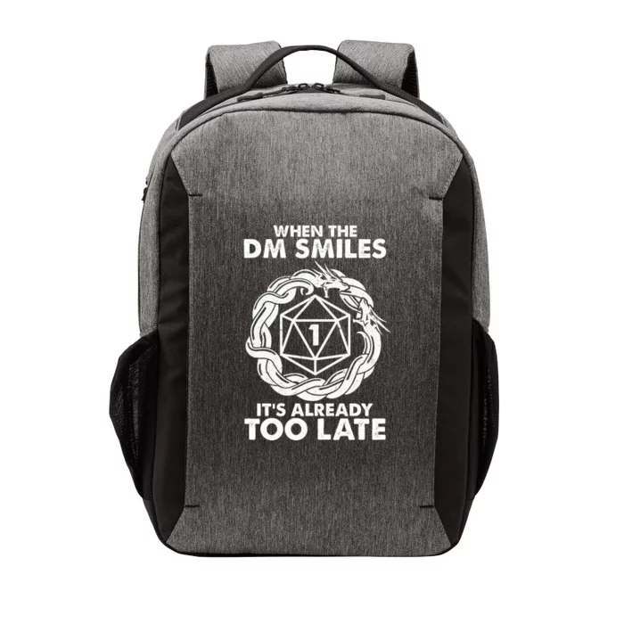 When The DM Smiles It's Already Too Late DND Vector Backpack