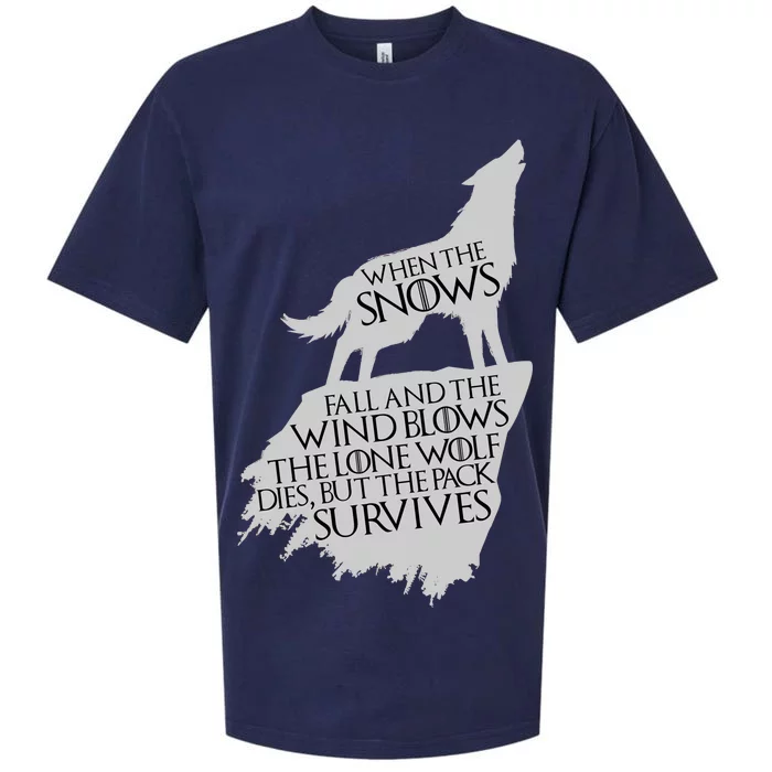 When The Snows Fall The Lone Wolf Dies, But the Pack Survives Sueded Cloud Jersey T-Shirt