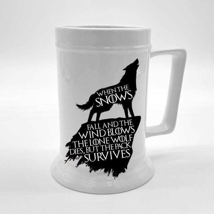 When The Snows Fall The Lone Wolf Dies, But the Pack Survives Front & Back Beer Stein