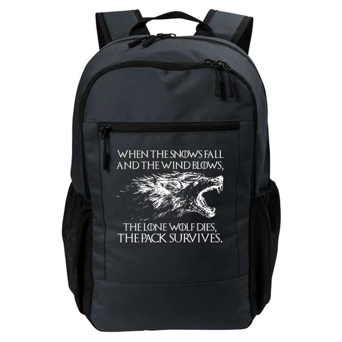 When The Snows Fall The Lone Wolf Dies But the Pack Survives Logo Daily Commute Backpack