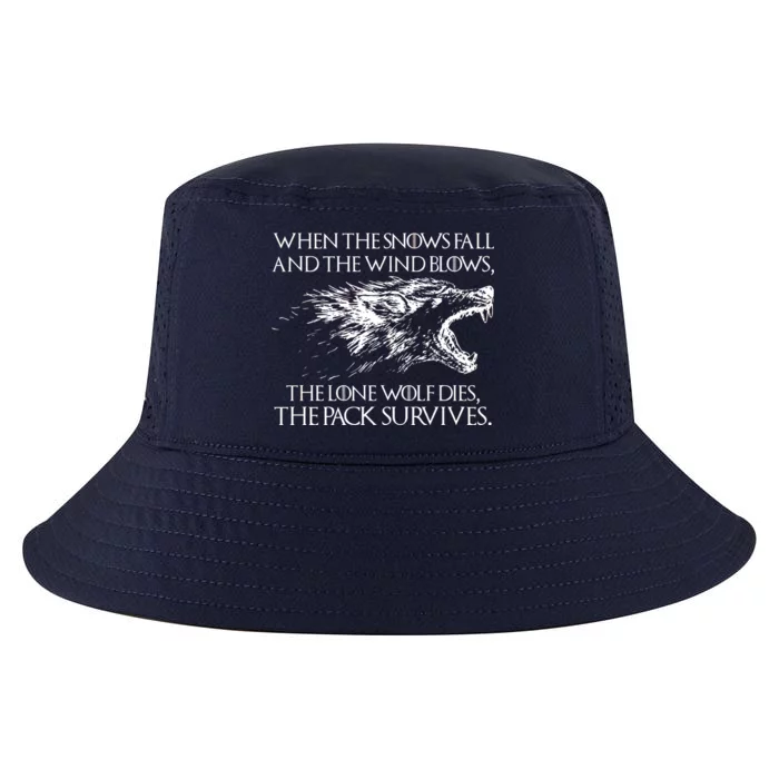 When The Snows Fall The Lone Wolf Dies But the Pack Survives Logo Cool Comfort Performance Bucket Hat