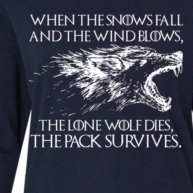 When The Snows Fall The Lone Wolf Dies But the Pack Survives Logo Womens Cotton Relaxed Long Sleeve T-Shirt