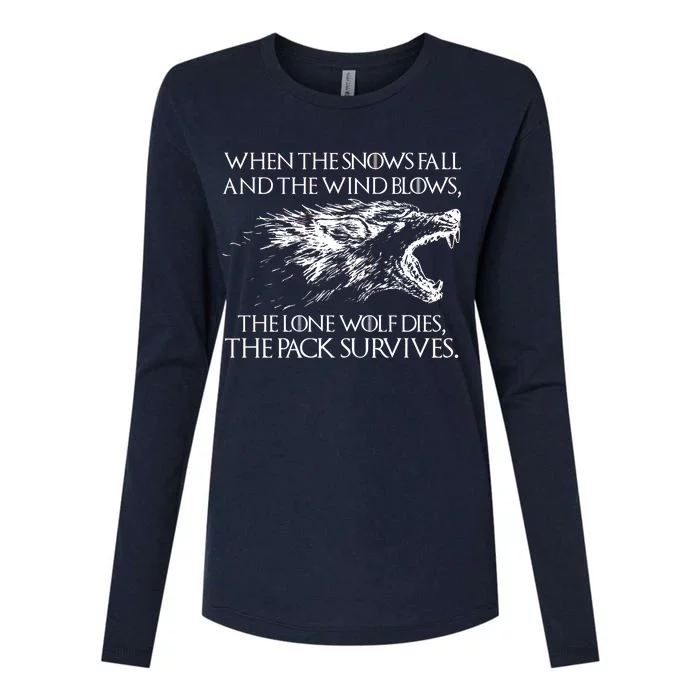 When The Snows Fall The Lone Wolf Dies But the Pack Survives Logo Womens Cotton Relaxed Long Sleeve T-Shirt