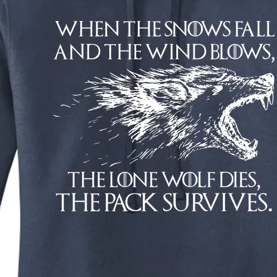 When The Snows Fall The Lone Wolf Dies But the Pack Survives Logo Women's Pullover Hoodie