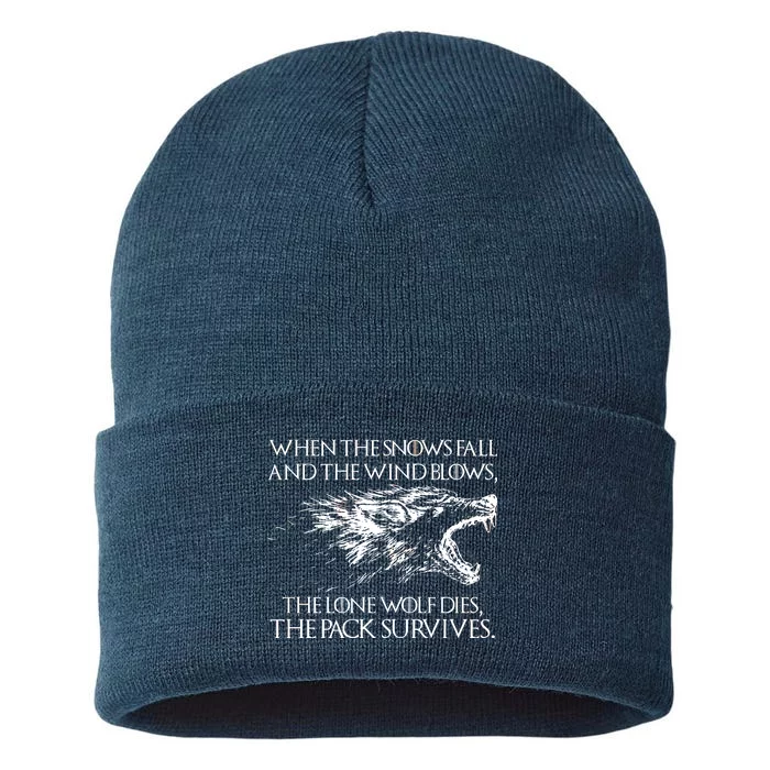 When The Snows Fall The Lone Wolf Dies But the Pack Survives Logo Sustainable Knit Beanie