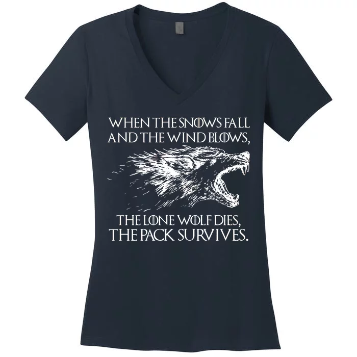 When The Snows Fall The Lone Wolf Dies But the Pack Survives Logo Women's V-Neck T-Shirt