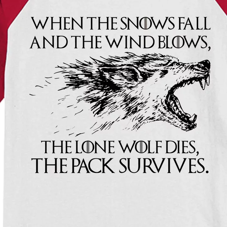 When The Snows Fall The Lone Wolf Dies But the Pack Survives Logo Kids Colorblock Raglan Jersey