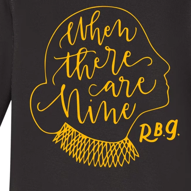 When There Are Nine RBG Quote Ruth Bader Ginsburg Tribute Baby Long Sleeve Bodysuit