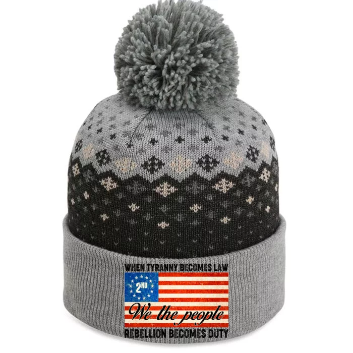 When Tyranny Becomes Law Rebellion Becomes Duty The Baniff Cuffed Pom Beanie