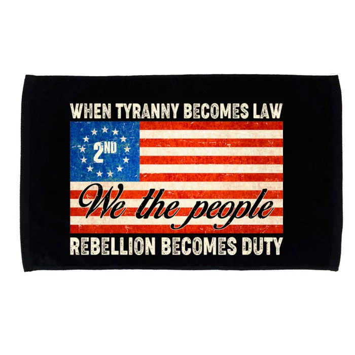 When Tyranny Becomes Law Rebellion Becomes Duty Microfiber Hand Towel