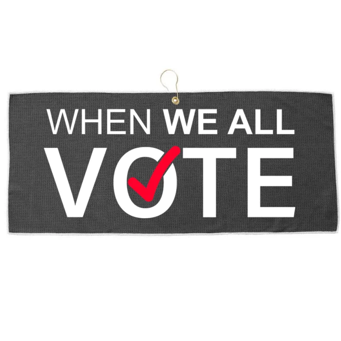 When We All Vote Midterms Large Microfiber Waffle Golf Towel