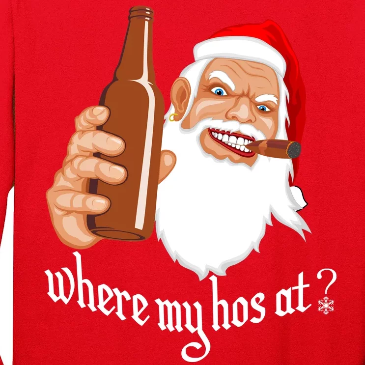 Where My Hos At? Christmas Long Sleeve Shirt