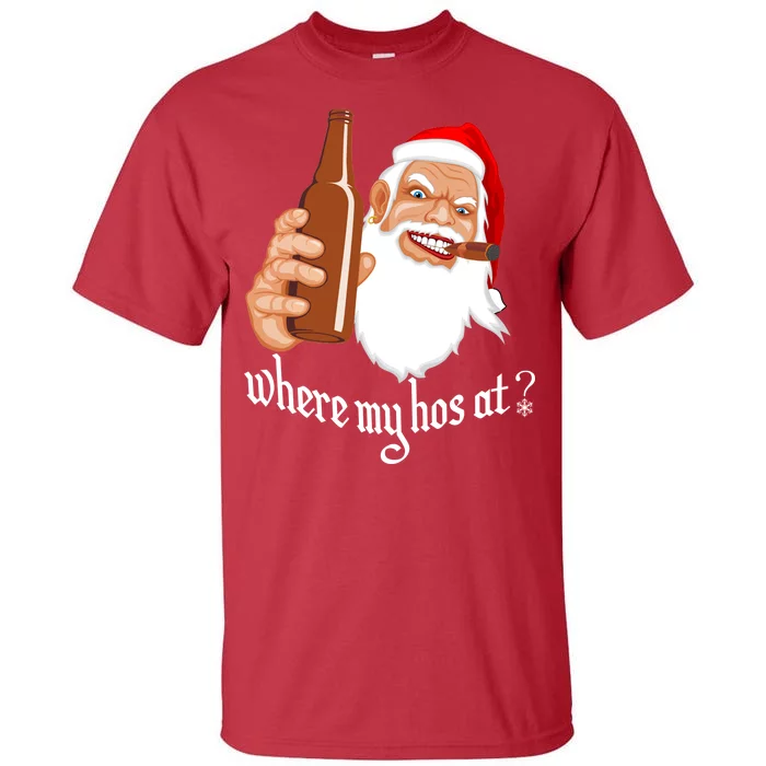 Where My Hos At? Christmas Tall T-Shirt