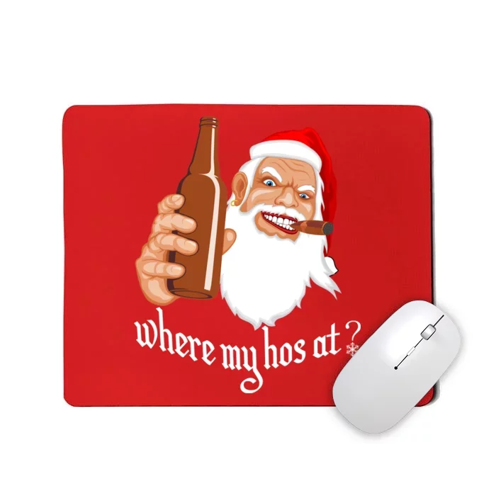 Where My Hos At? Christmas Mousepad