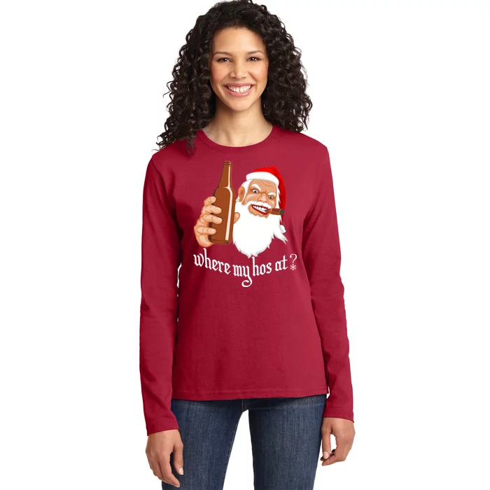 Where My Hos At? Christmas Ladies Long Sleeve Shirt