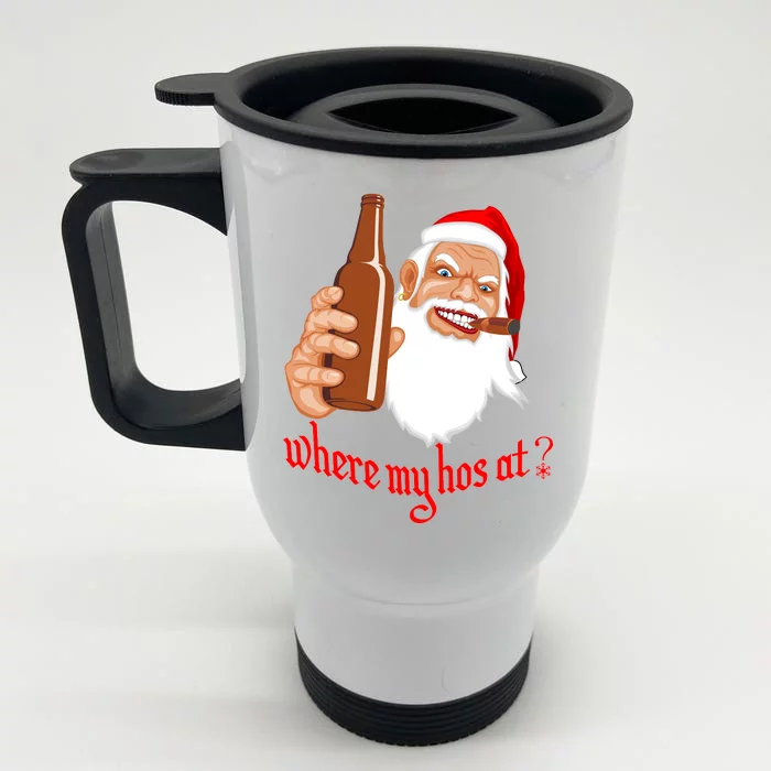 Where My Hos At? Christmas Front & Back Stainless Steel Travel Mug