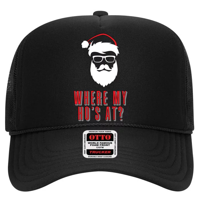 Where My Ho's At? Funny Xmas High Crown Mesh Trucker Hat