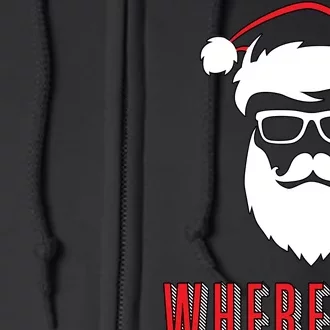 Where My Ho's At? Funny Xmas Full Zip Hoodie