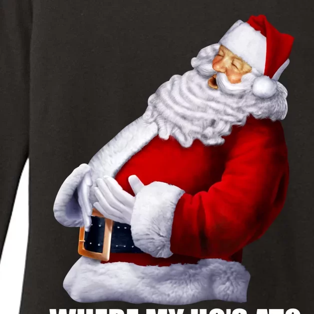 Where My Ho's At? Santa Quote Womens CVC Long Sleeve Shirt