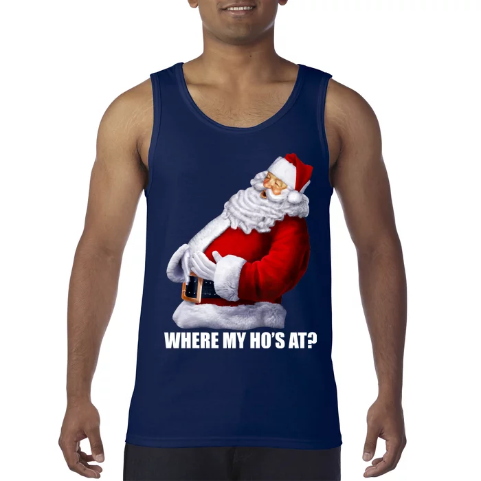 Where My Ho's At? Santa Quote Tank Top